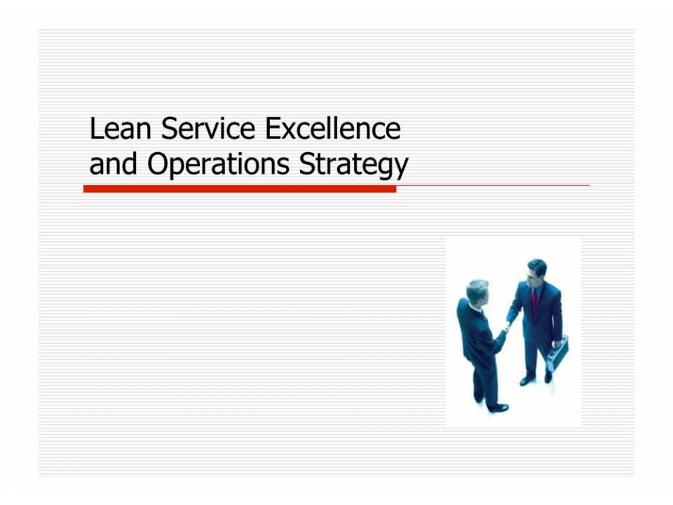 Lean Service Excellence and Operations Strategy
