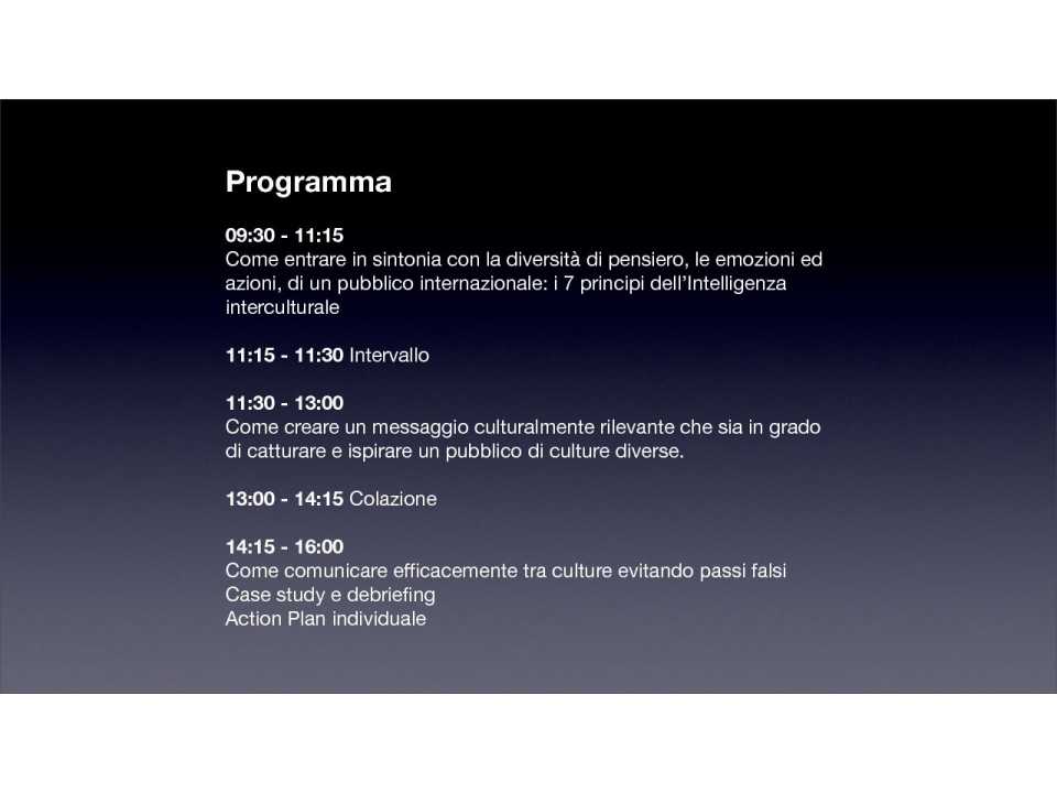 AGGIORNAMENTO PERMANENTEIN PRESENZA
Intercultural Public Speaking: 7 passi per capire e farsi capire fra culture diverse