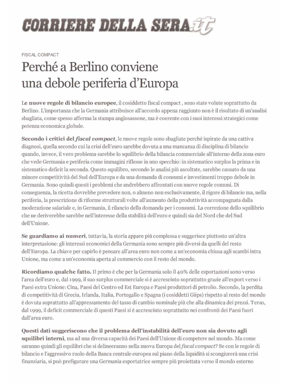Perchè a Berlino conviene una debole periferia d'Europa