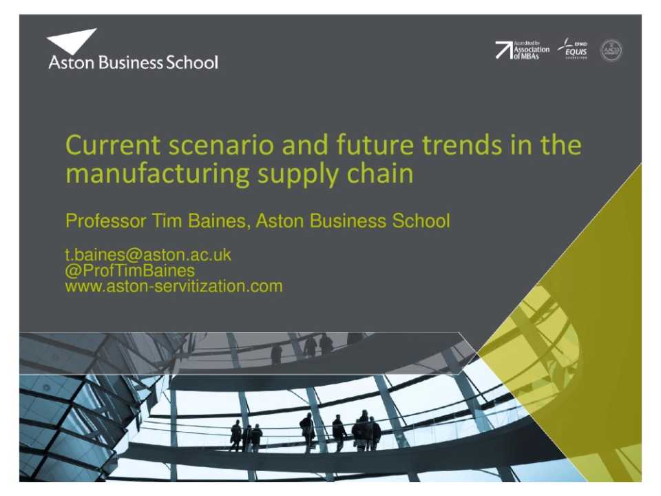 Current Scenario and Future Trends in the Manufacturing Supply Chain