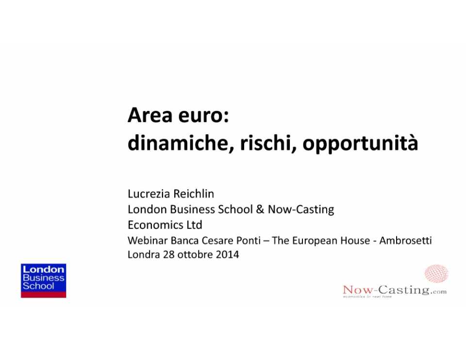Area Euro: dinamiche, rischi, opportunità