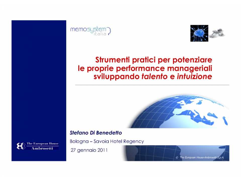 Strumenti pratici per potenziare le proprie performance manageriali sviluppando talento e intuizione
