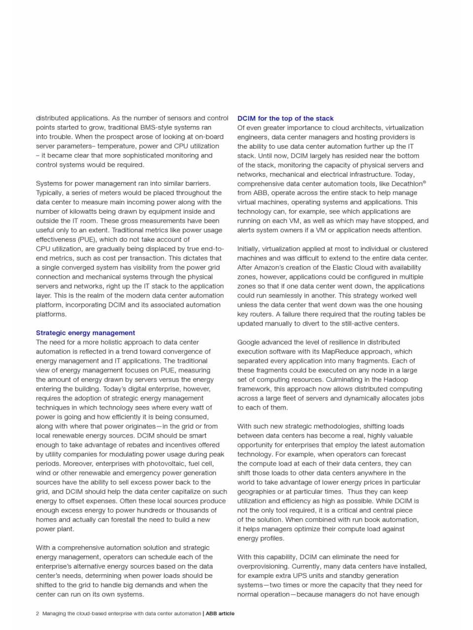Managing the cloud-based enterprise with data center