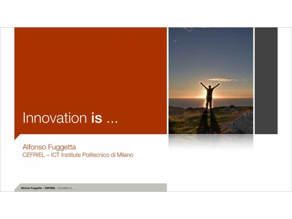 Innovation is ...