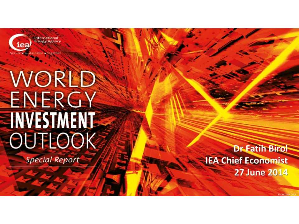 World energy investment outlook - Presentation