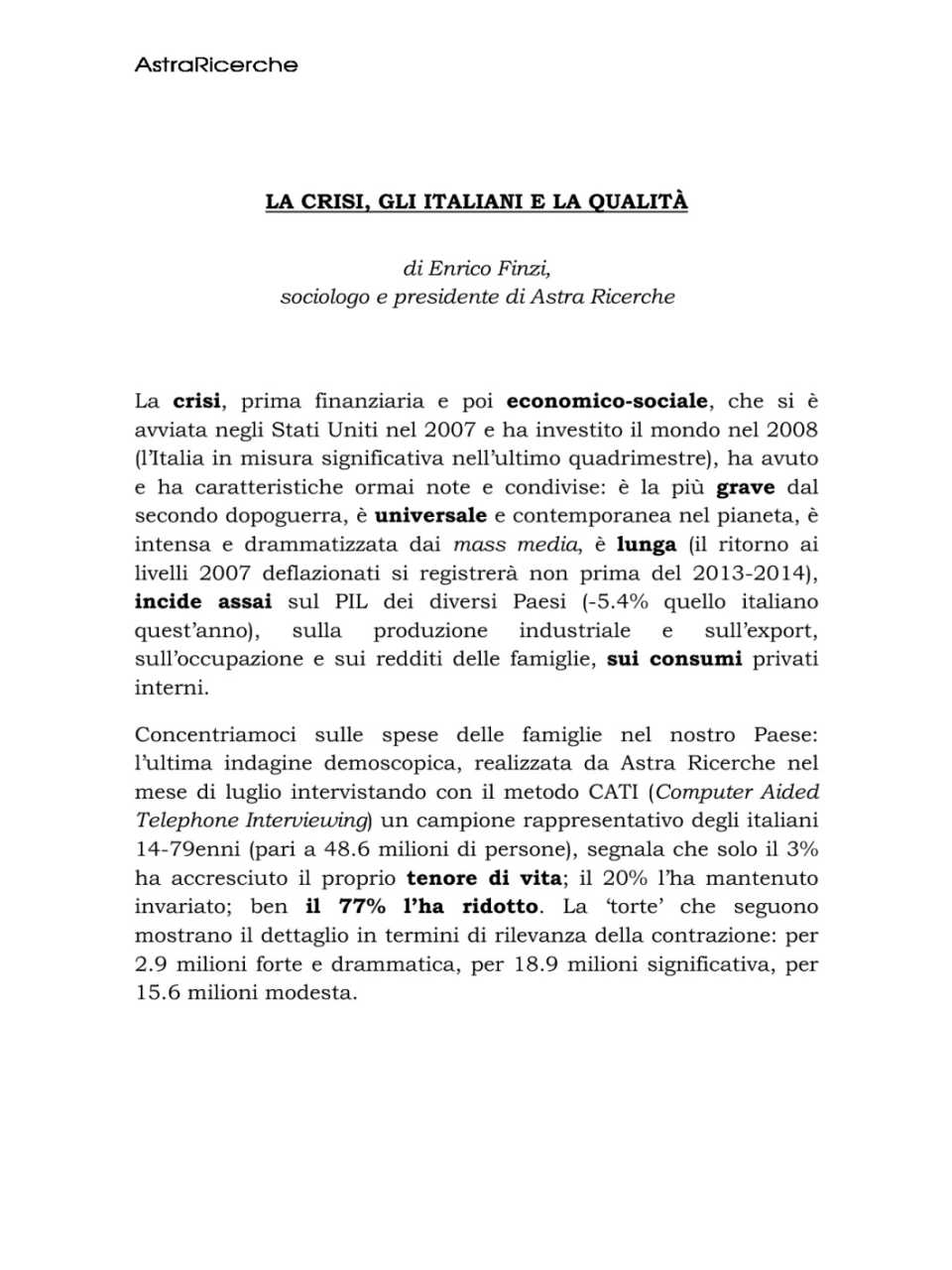 La crisi, gli italiani e la qualità