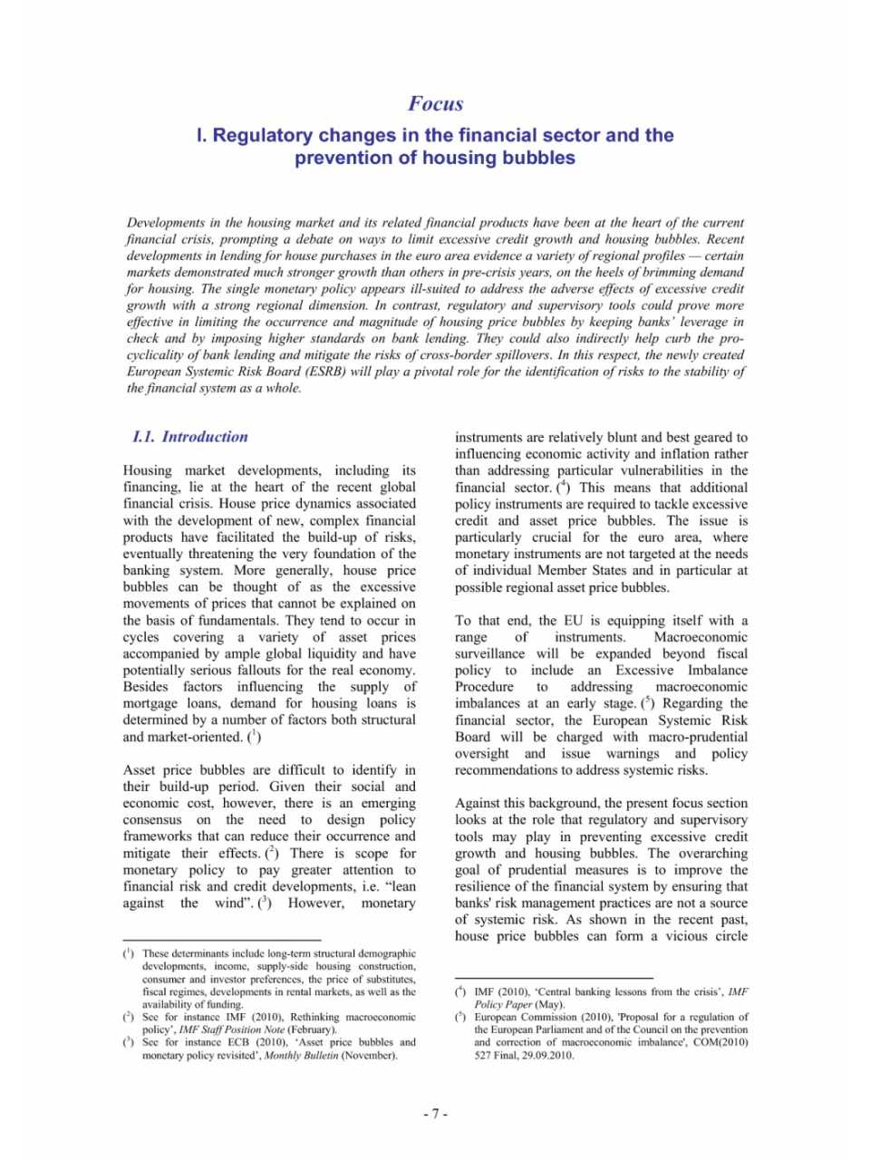 Regulatory changes in the financial sector and the prevention of housing bubbles
