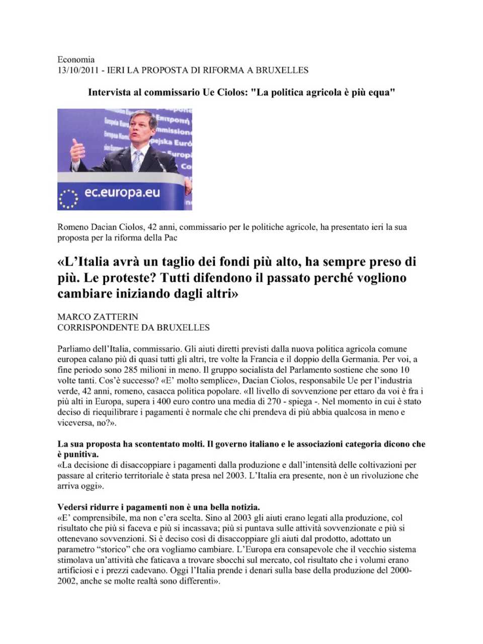 Intervista al Commissario UE Ciolos: La politica agricola è più equa