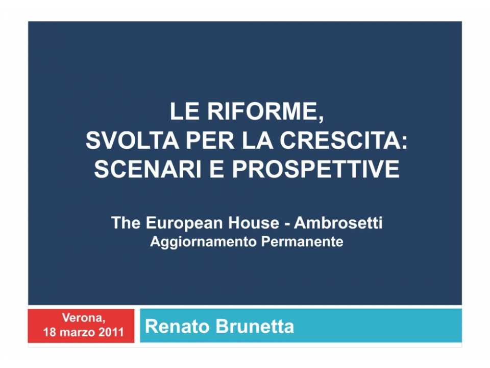 Le riforme, svolte per la crescita: scenari e prospettive
