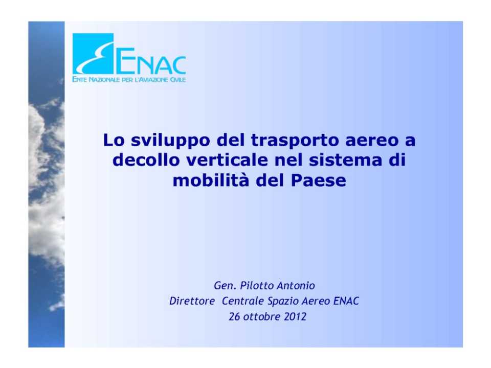Lo sviluppo del trasporto aereo a decollo verticale nel sistema di mobilità del Paese