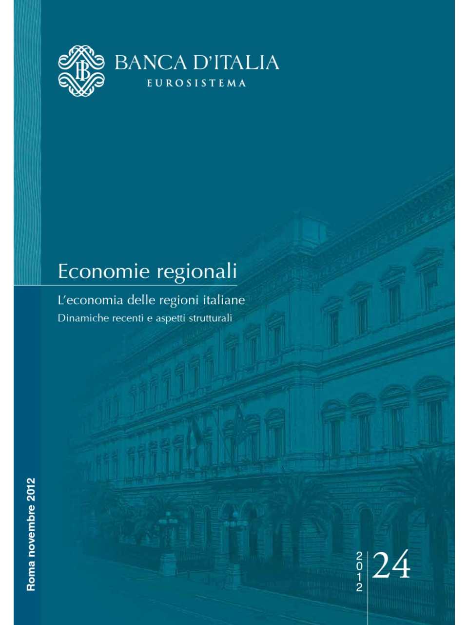 L'economia delle regioni italiane. Dinamiche recenti e aspetti strutturali