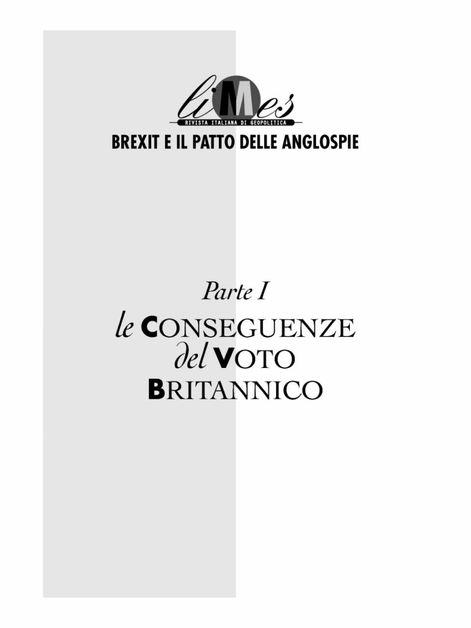 Le conseguenze del voto britannico - parte I. Qui si fa l'Europa flessibile o si muore