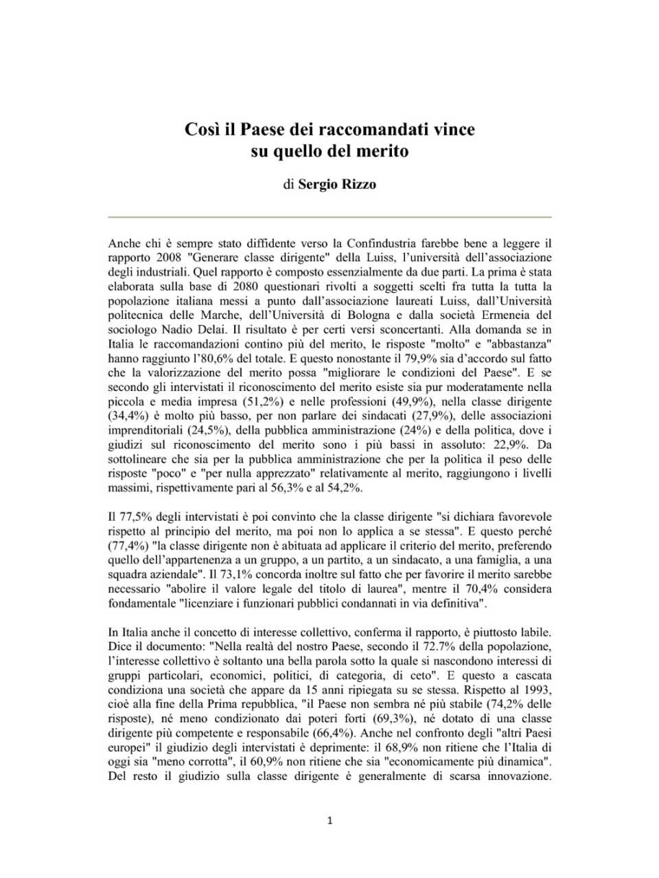 Così il paese dei raccomandati vince su quello del merito