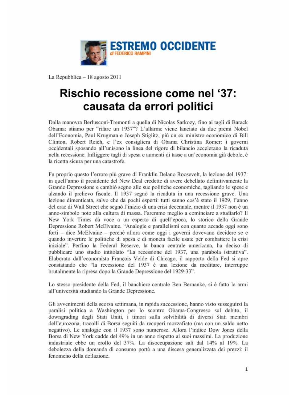 Rischio recessione come nel 37': causata da errori politici