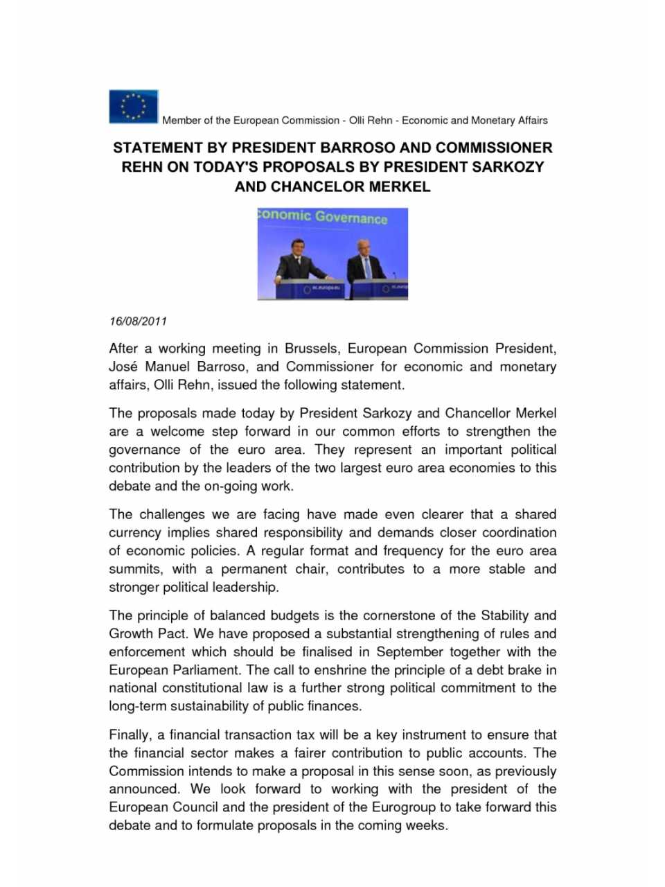 Statement by President Barroso and commissioner rehn on today's proposals by President Sarkozy and Chancelor Merkel