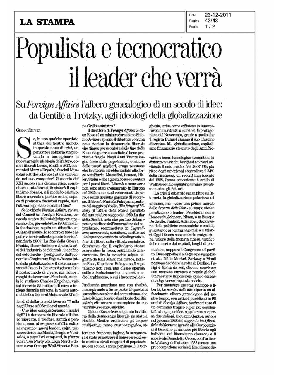 Populista e tecnocratico il leader che verrà