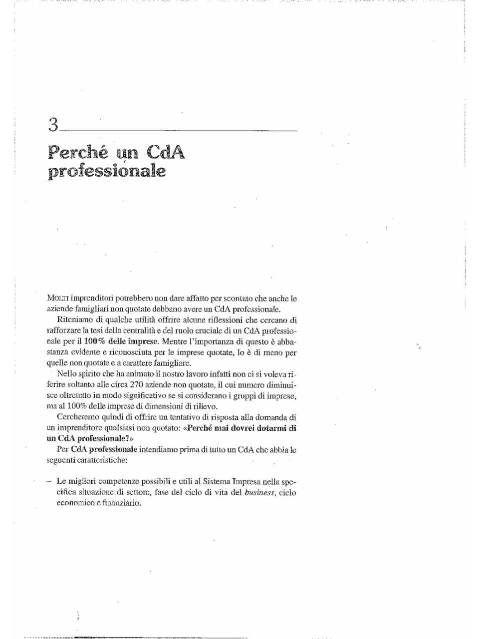 Perchè un CDA professionale