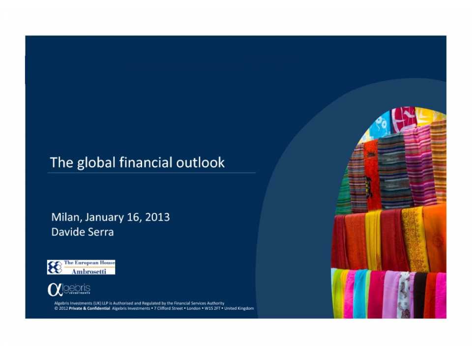 The global financial outlook (part I)
