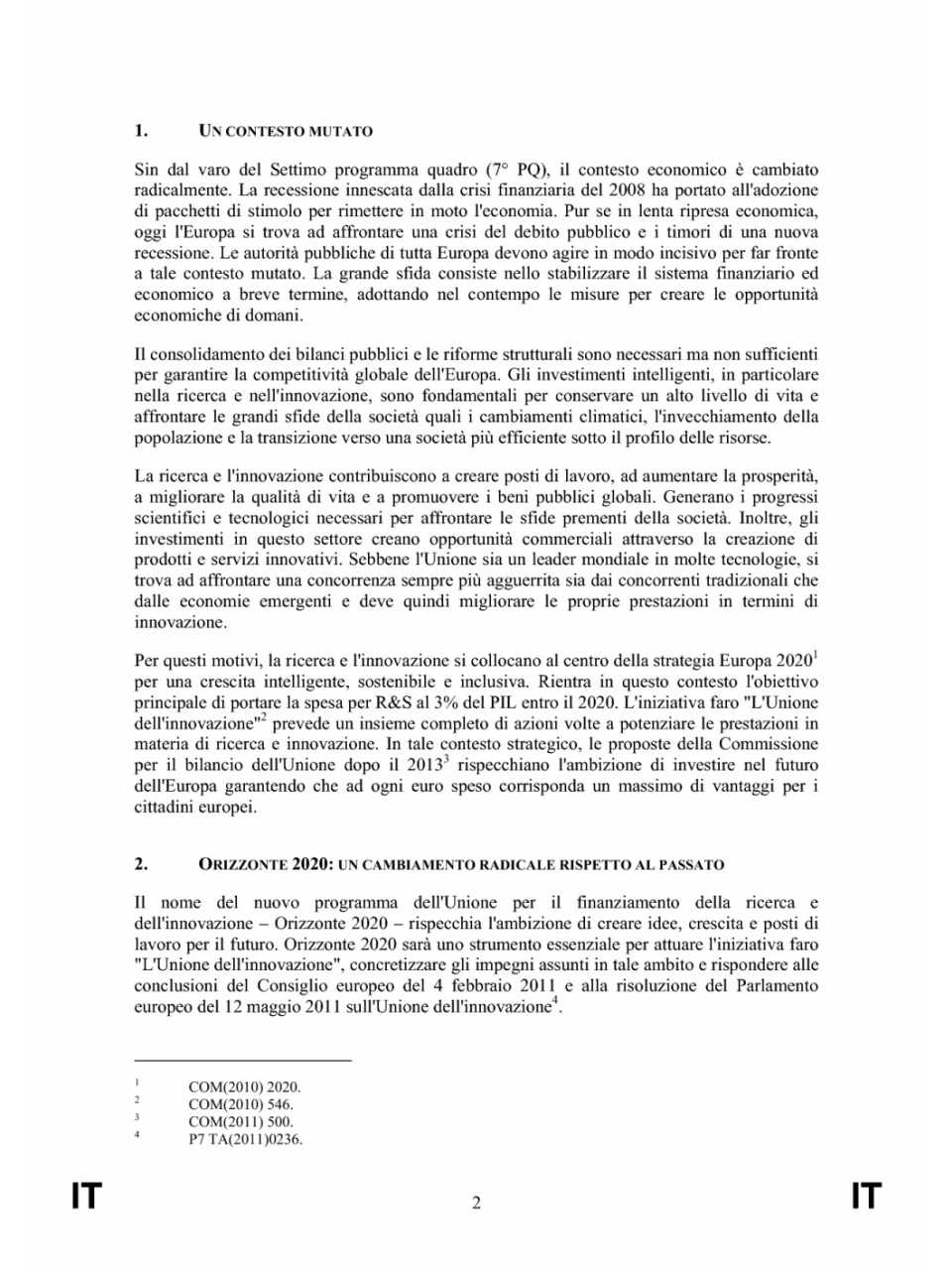 Comunicazione della Commissione al Parlamento Europeo, al Consiglio, al Comitato Economico e Sociale Europeo e al Comitato delle Regioni