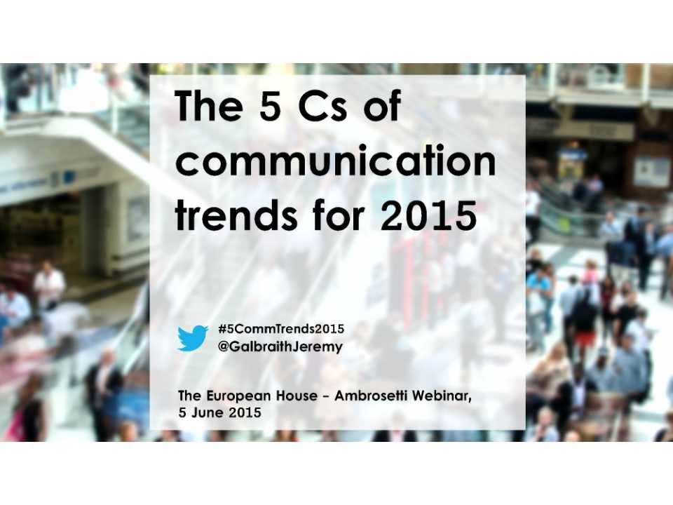 The five Cs of communication trends for 2015