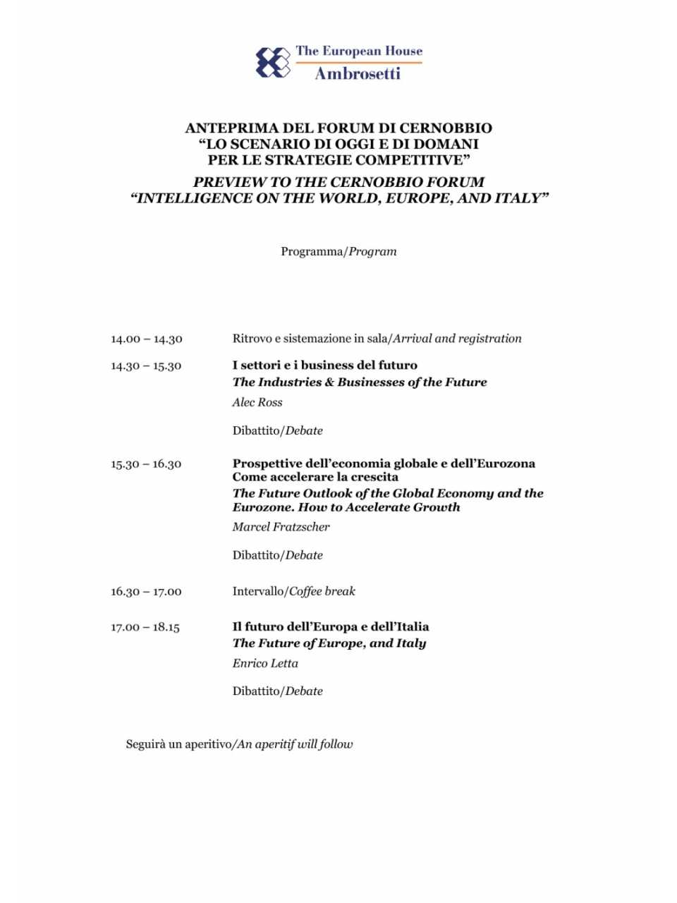 Programma - Anteprima del Forum di Cernobbio Lo scenario di oggi e di domani per le strategie competitive