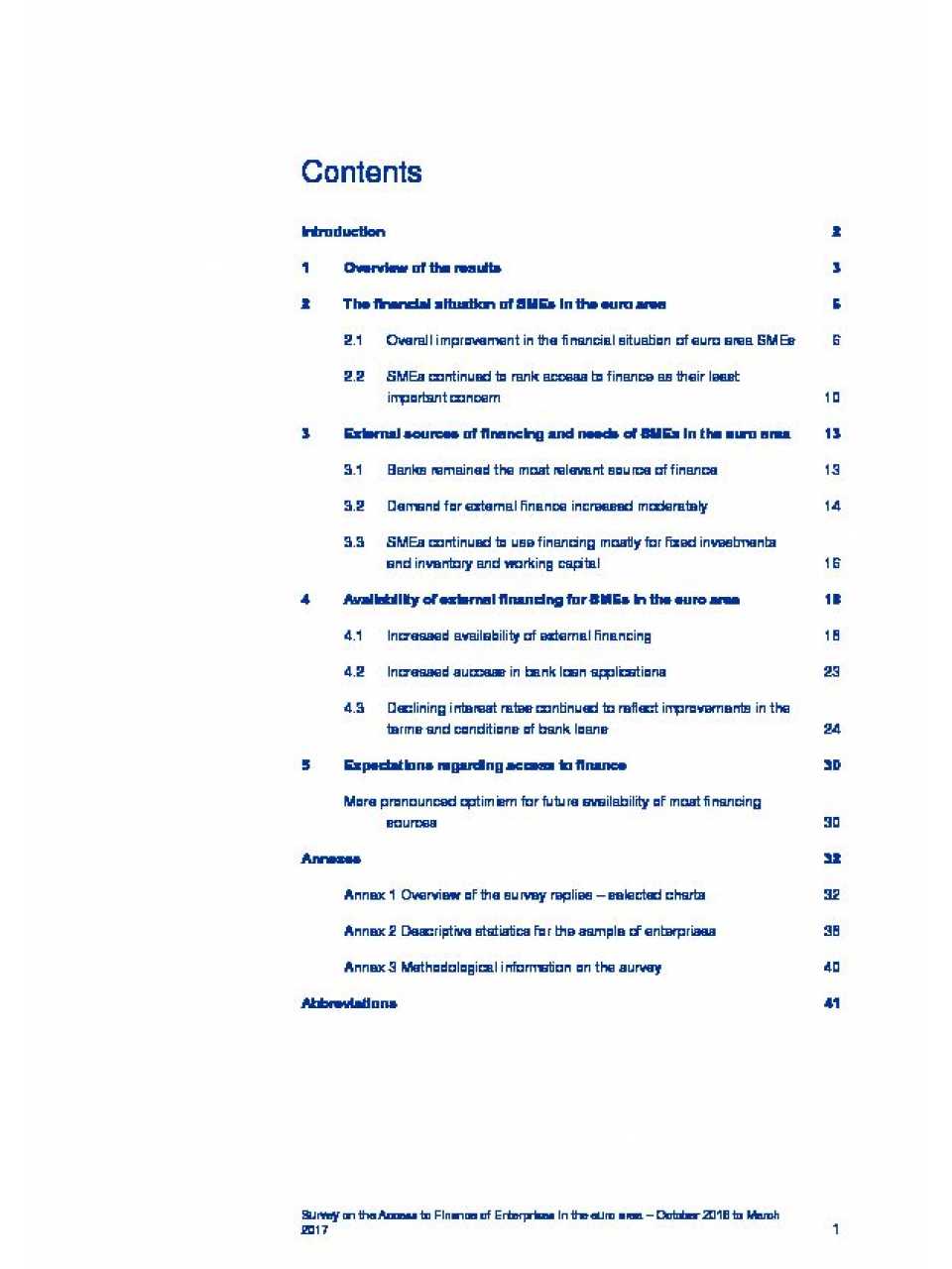 The ECB's Survey on the Access to Finance of Enterprises in the Euro Area, October 26 to March 2017