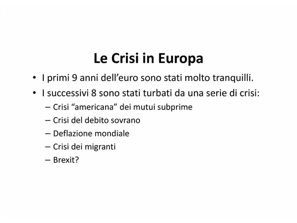 L'Europa e l'Italia di fronte alle crisi