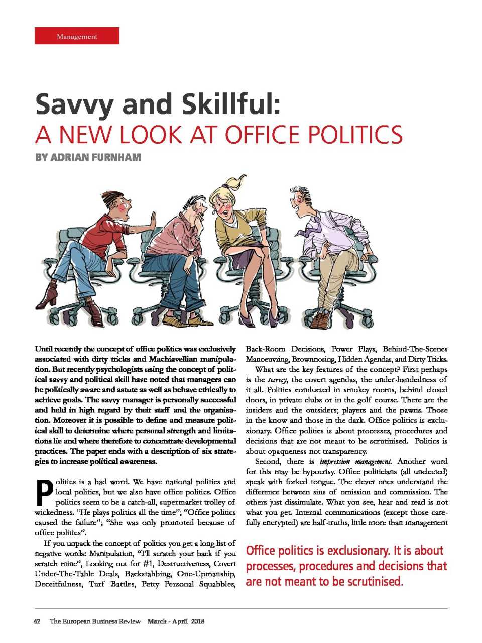 AGGIORNAMENTO PERMANENTEIN PRESENZA
Abilità politiche in azienda: gestire un gruppo con scaltrezza e consapevolezza (ma restando etici)
