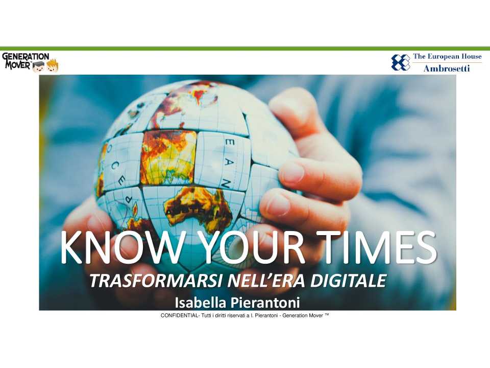 AMBROSETTI MANAGEMENT (*)IN PRESENZA E VIA WEB
Digital Disruption: trasformarsi per rispondere alle sfide di un mondo digitale
