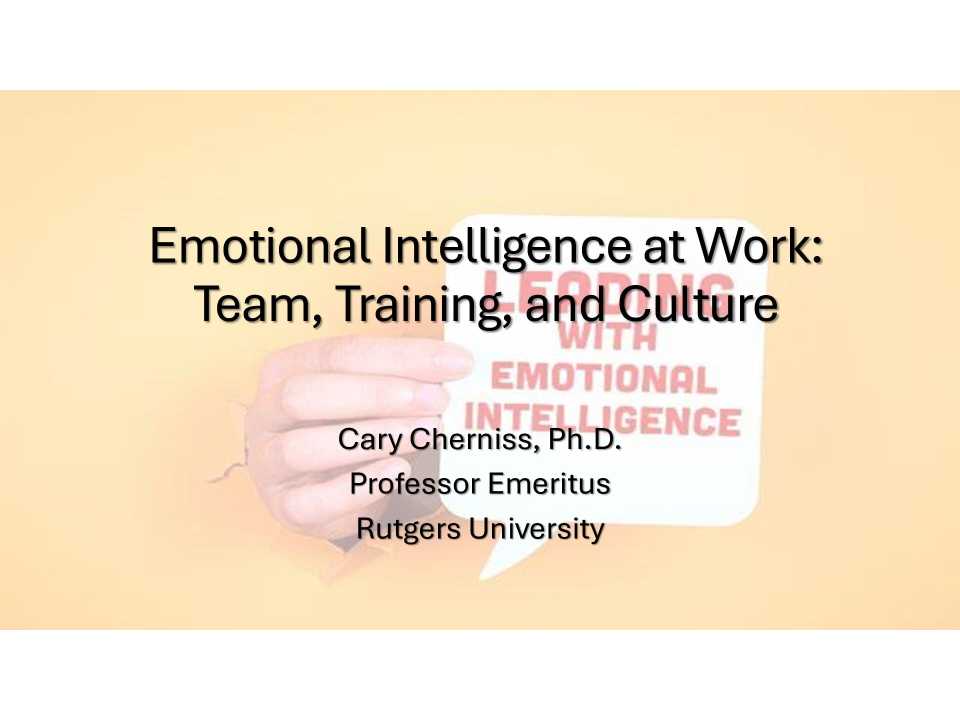 Emotional Intelligence at Work: Team, Training, and Culture