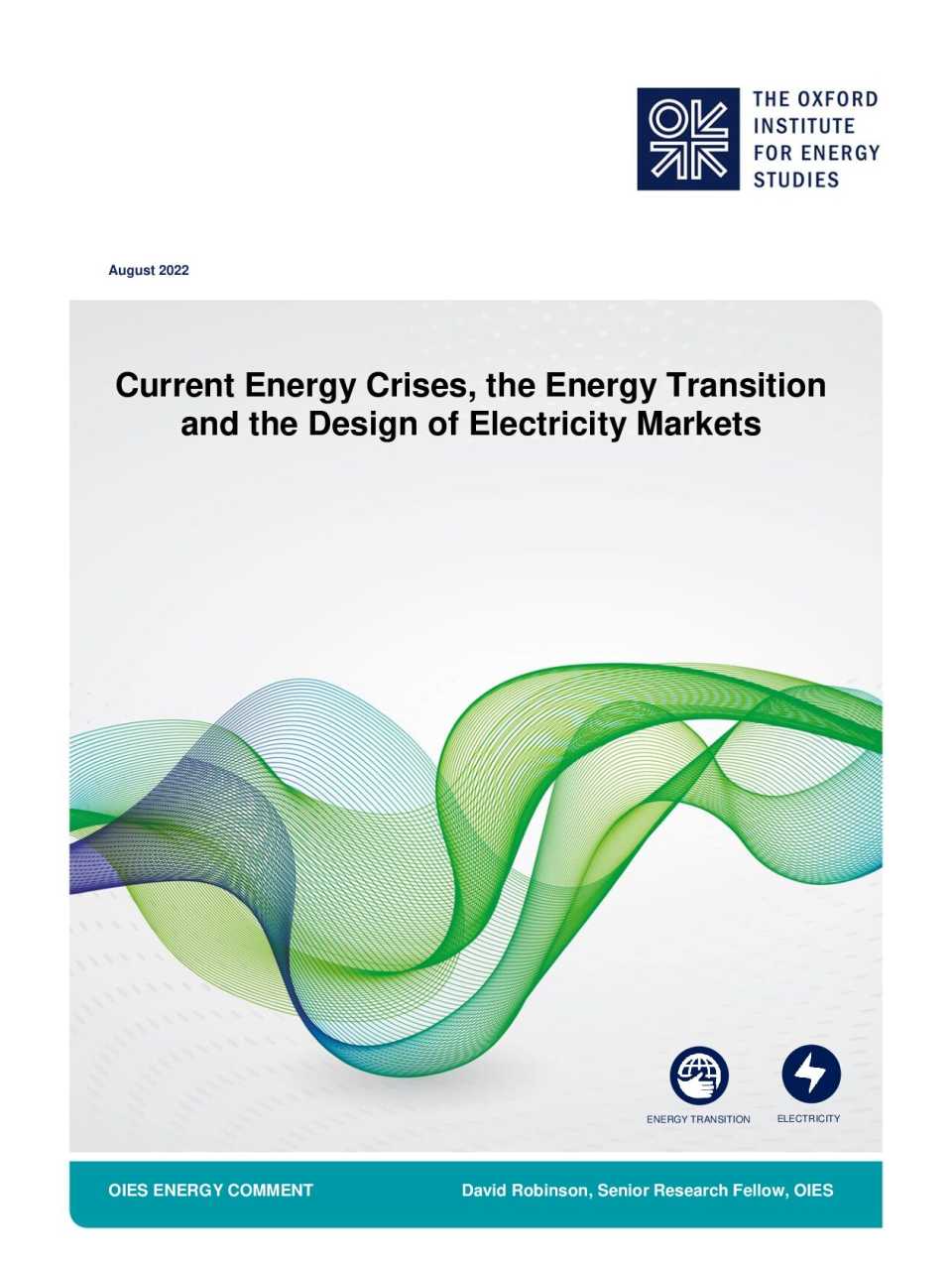 Current Energy Crises, the Energy Transition and the Design of Electricity Markets