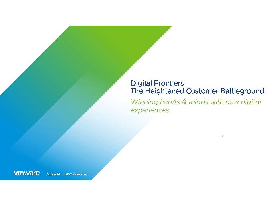 Digital Frontiers. The heightened customer battleground