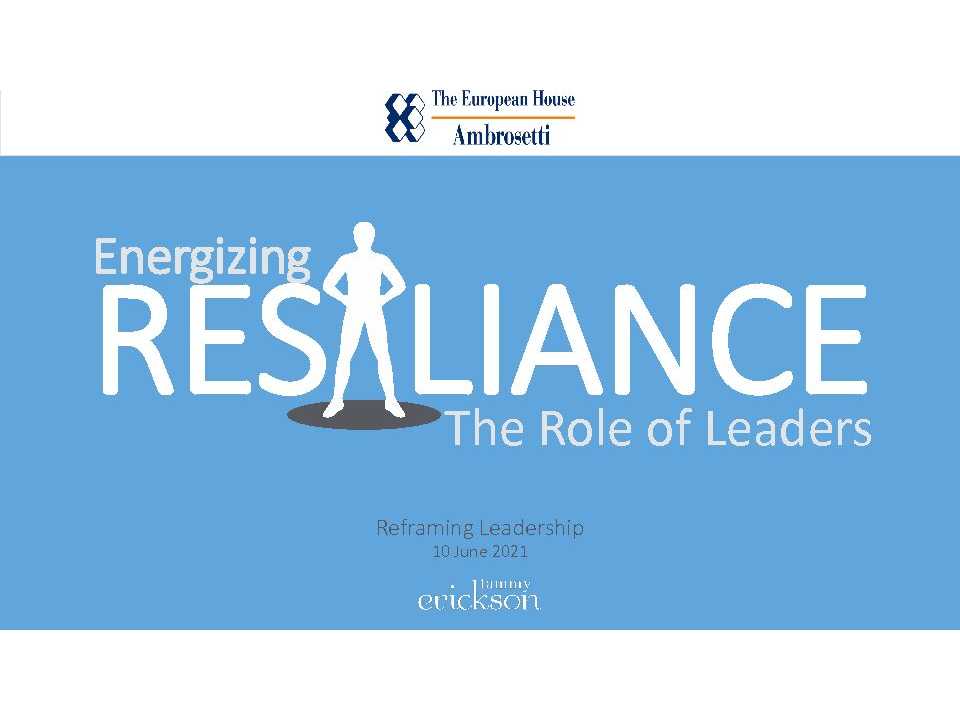 GLOBAL SUMMITVIA WEB
Leadership Global Summit 2021
Reframing Leadership Riflessioni e strumenti per il nuovo scenario