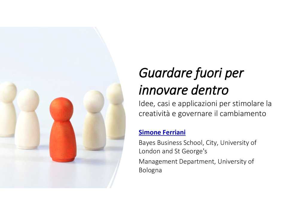 Guardare fuori per innovare dentro - Parte 2