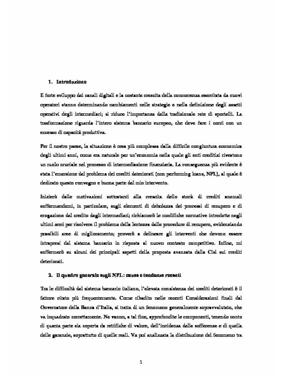 AGGIORNAMENTO PERMANENTEIN PRESENZA
Crediti deteriorati e prospettive reddituali delle banche italiane