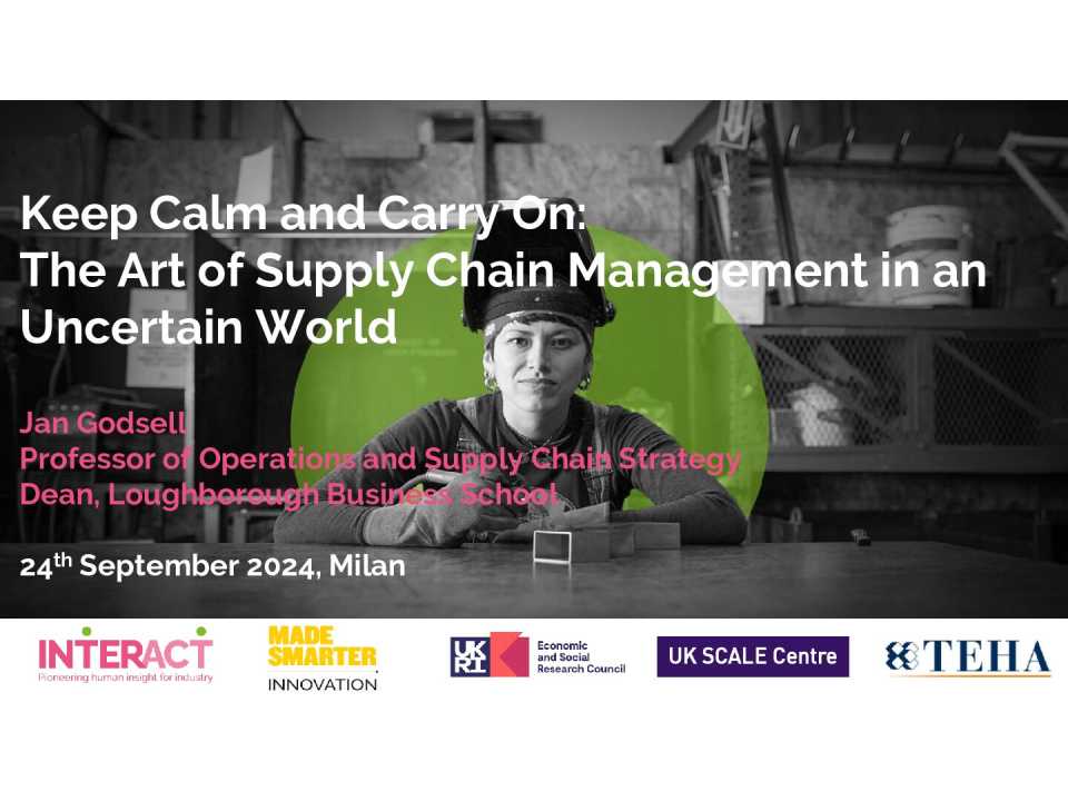 Keep calm and carry on: the art of supply chain management in an uncertain world