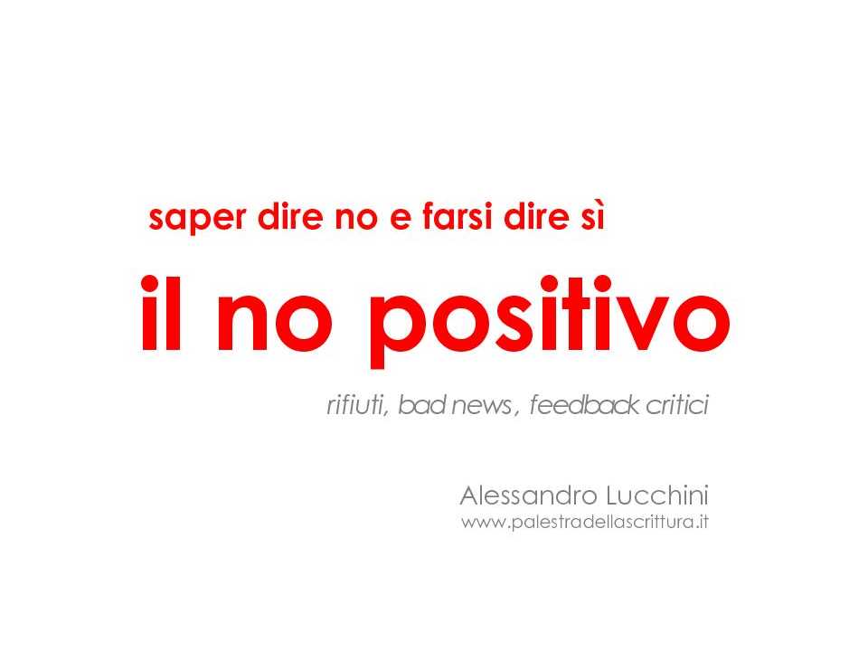 Saper dire no e farsi dire sì il no positivo