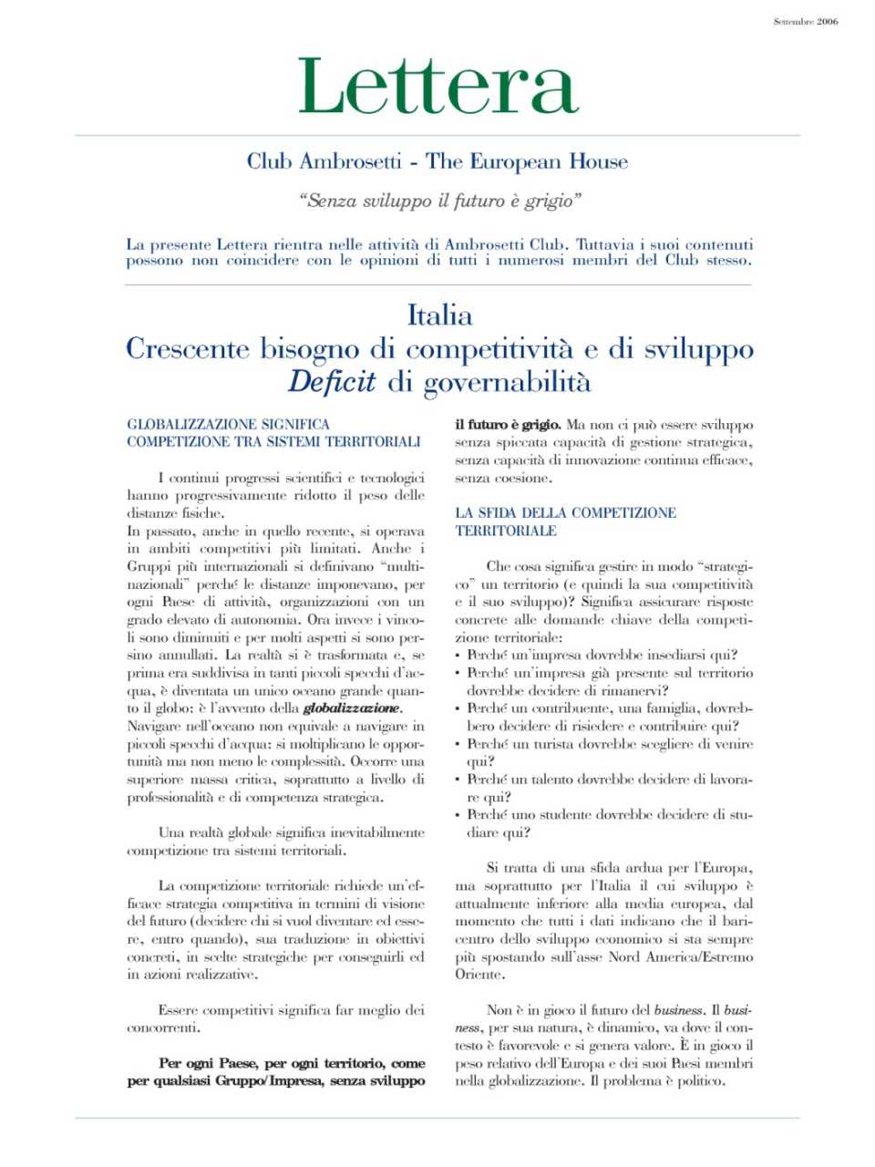 Lettera Club n. 1 - Italia- Crescente bisogno di competitività e di sviluppo - Deficit di governabilità