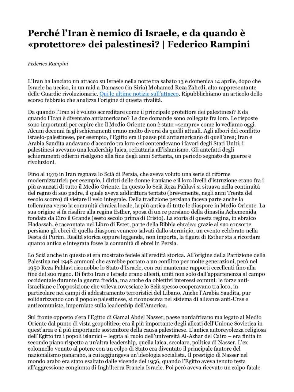 Perché l’Iran è nemico di Israele, e da quando è «protettore» dei palestinesi?