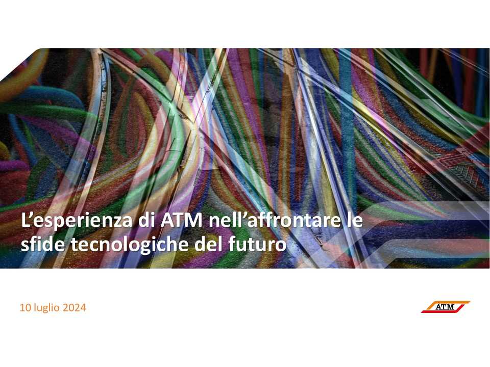 L’esperienza di ATM nell’affrontare le sfide tecnologiche del futuro