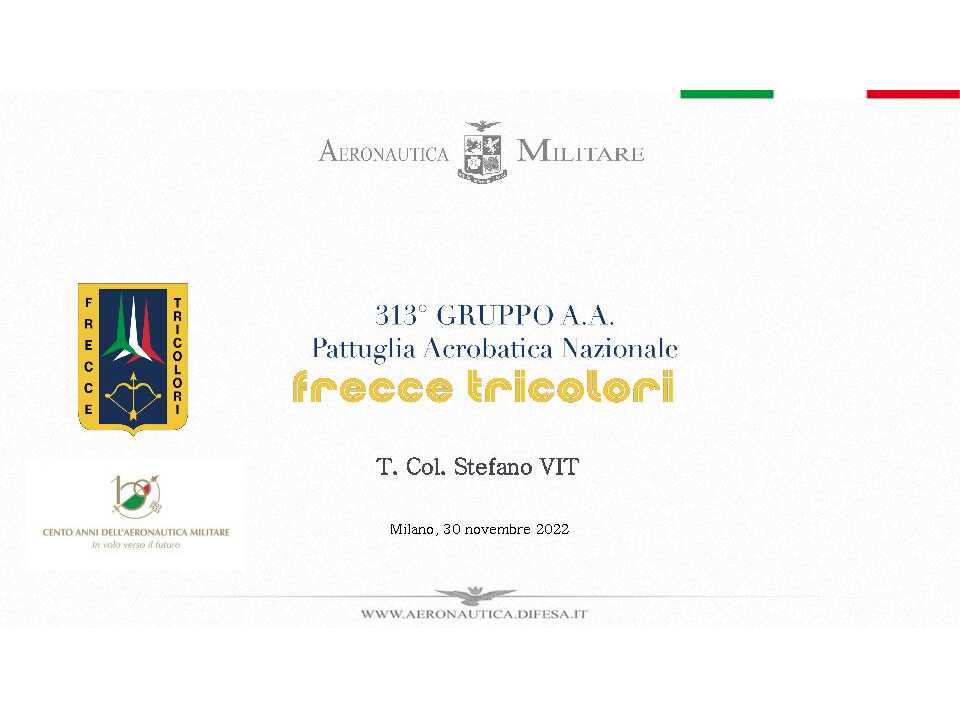 AGGIORNAMENTO PERMANENTEIN PRESENZA
Serata di fine anno: incontro con il Comandante delle Frecce Tricolori