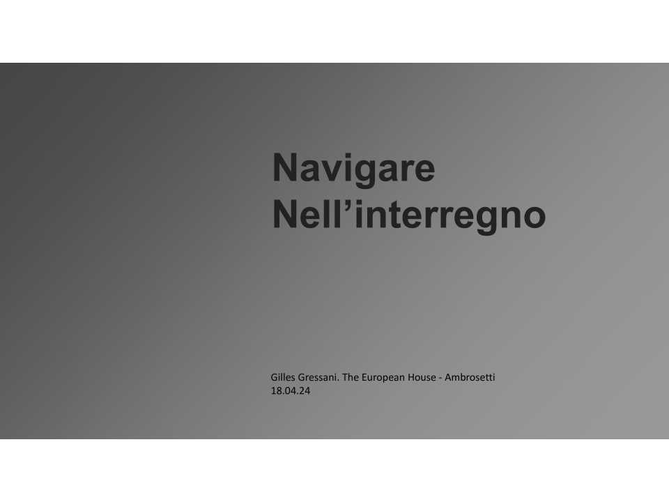 Navigare nell’interregno