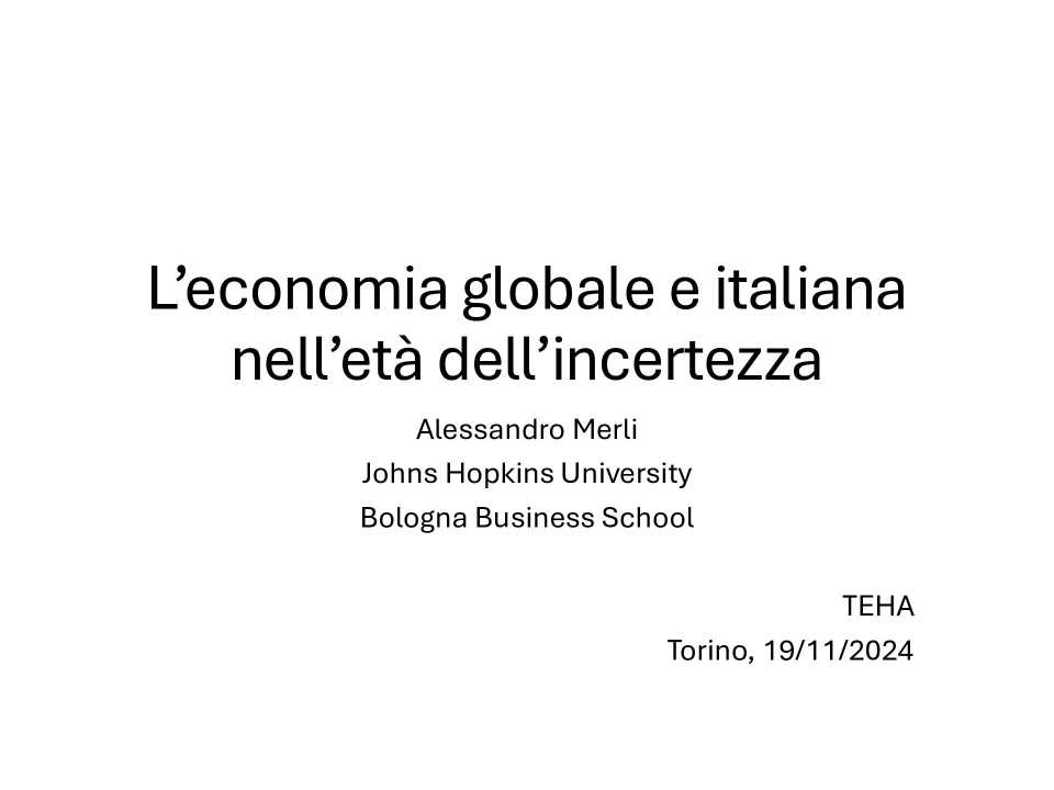 L’economia globale e italiana nell’età dell’incertezza