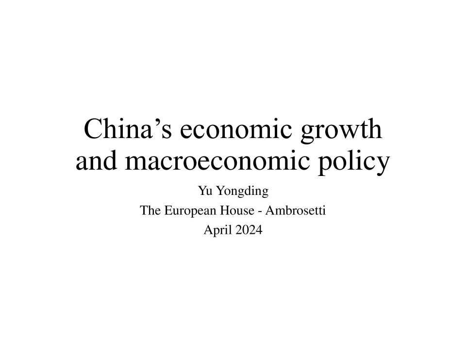 China’s economic growth and macroeconomic policy