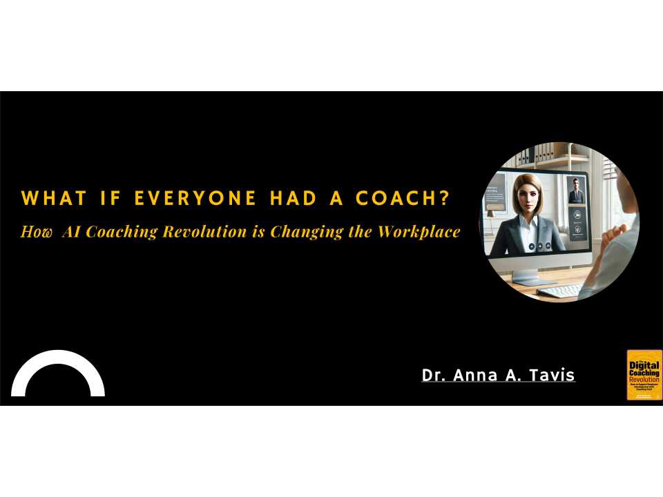 What if everyone had a coach? How AI Coaching Revolution is Changing the Workplace