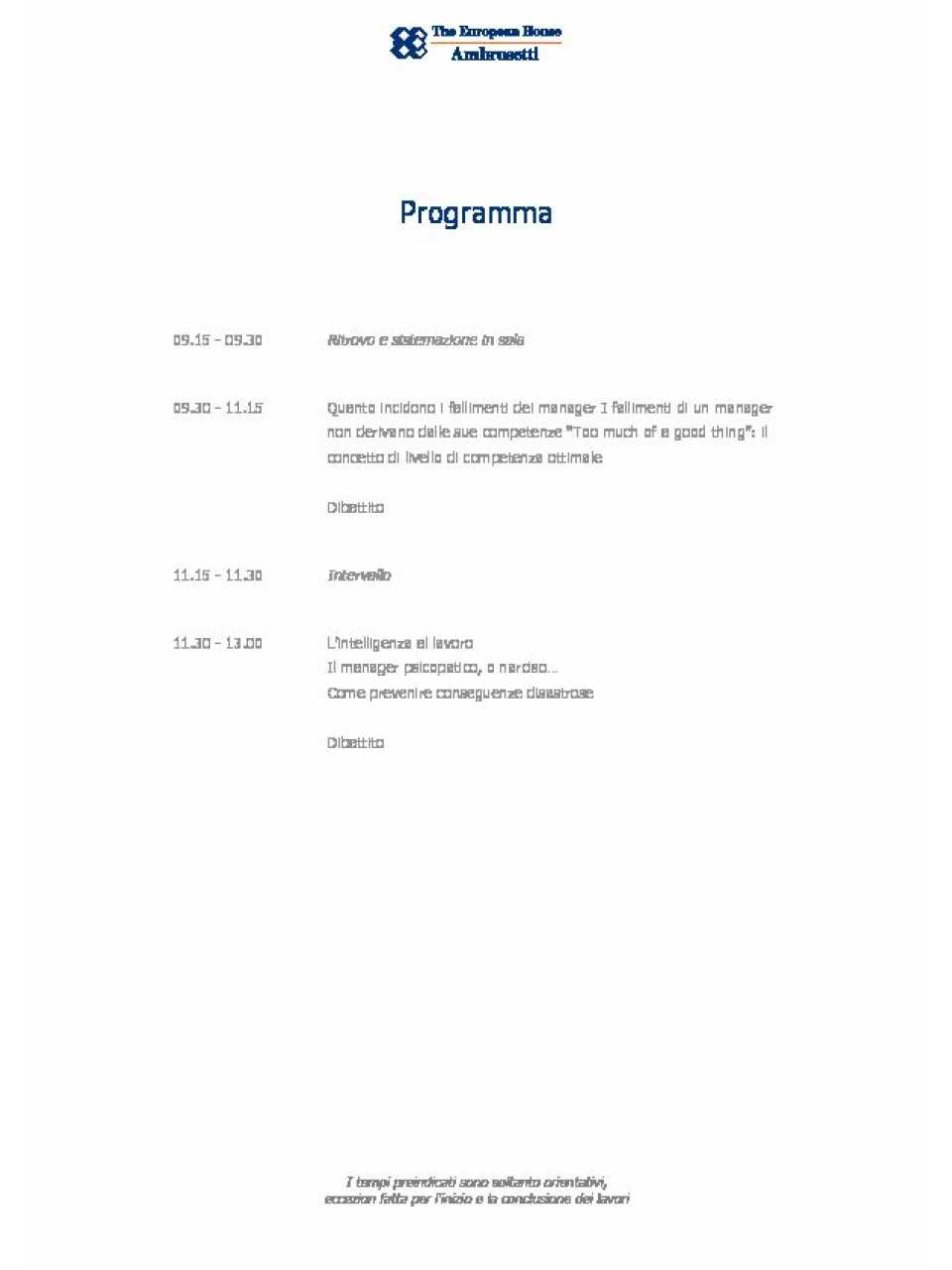 AGGIORNAMENTO PERMANENTEIN PRESENZA
Perchè i manager falliscono (e cosa fare per evitarlo)
