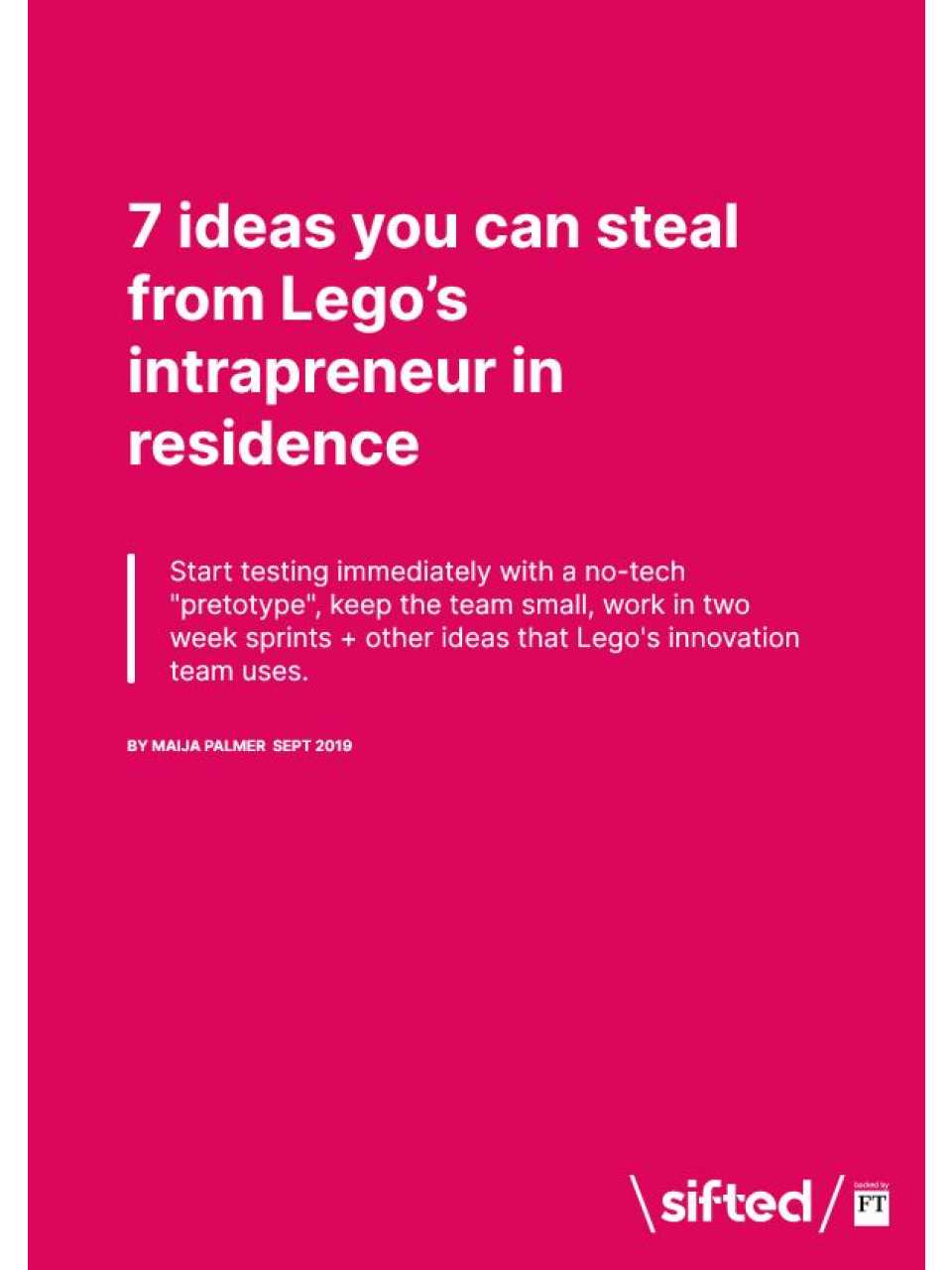 7 ideas you can steal from Lego's intrapreneur in residence