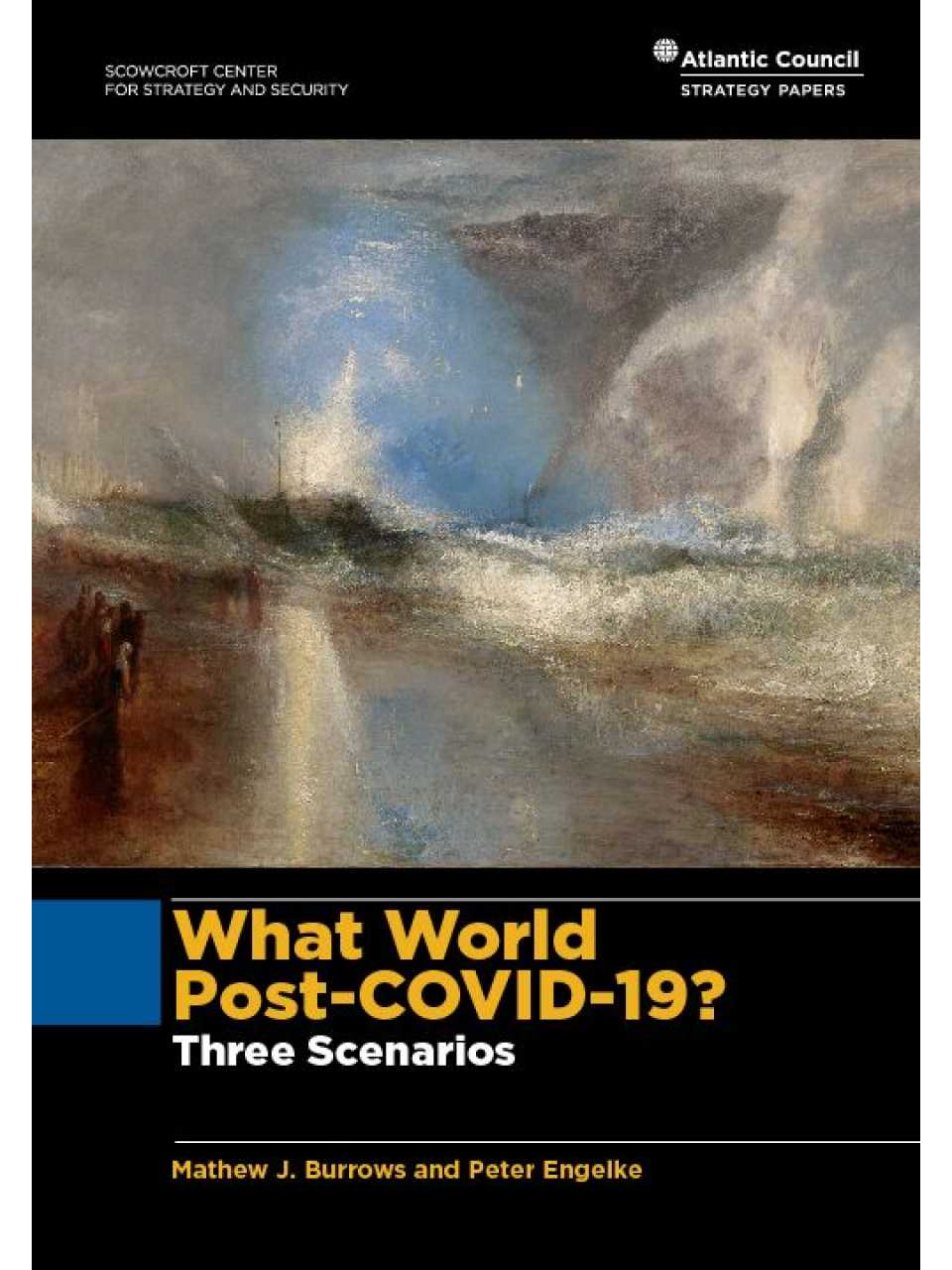 What world post-COVID-19? - Three scenarios