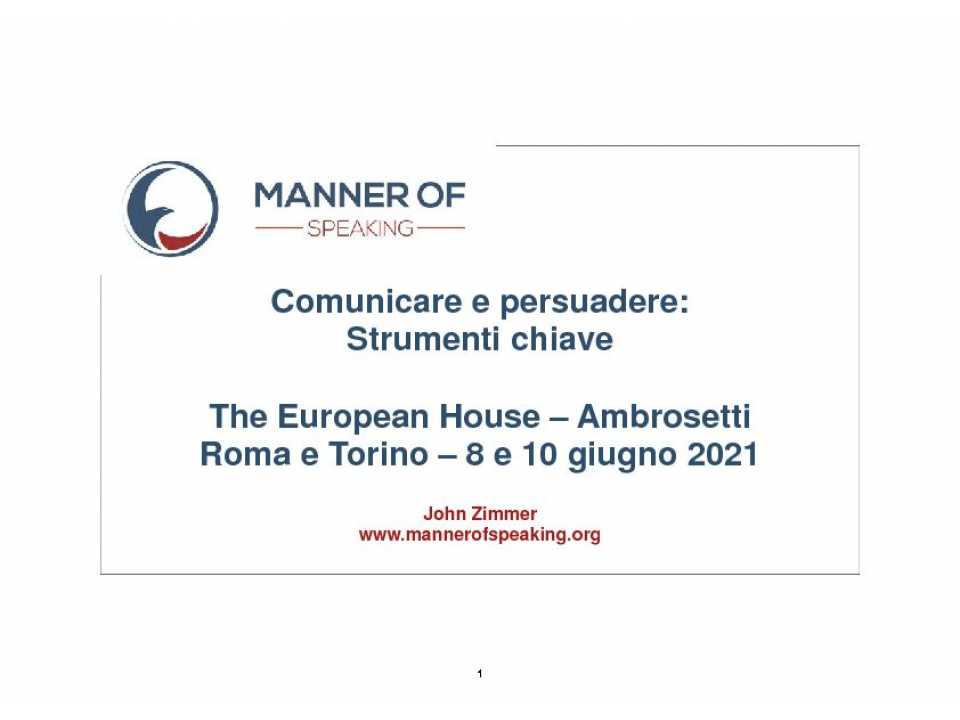 AGGIORNAMENTO PERMANENTEIN PRESENZA E VIA WEBComunicazione efficace: coinvolgere con un discorso d'impatto