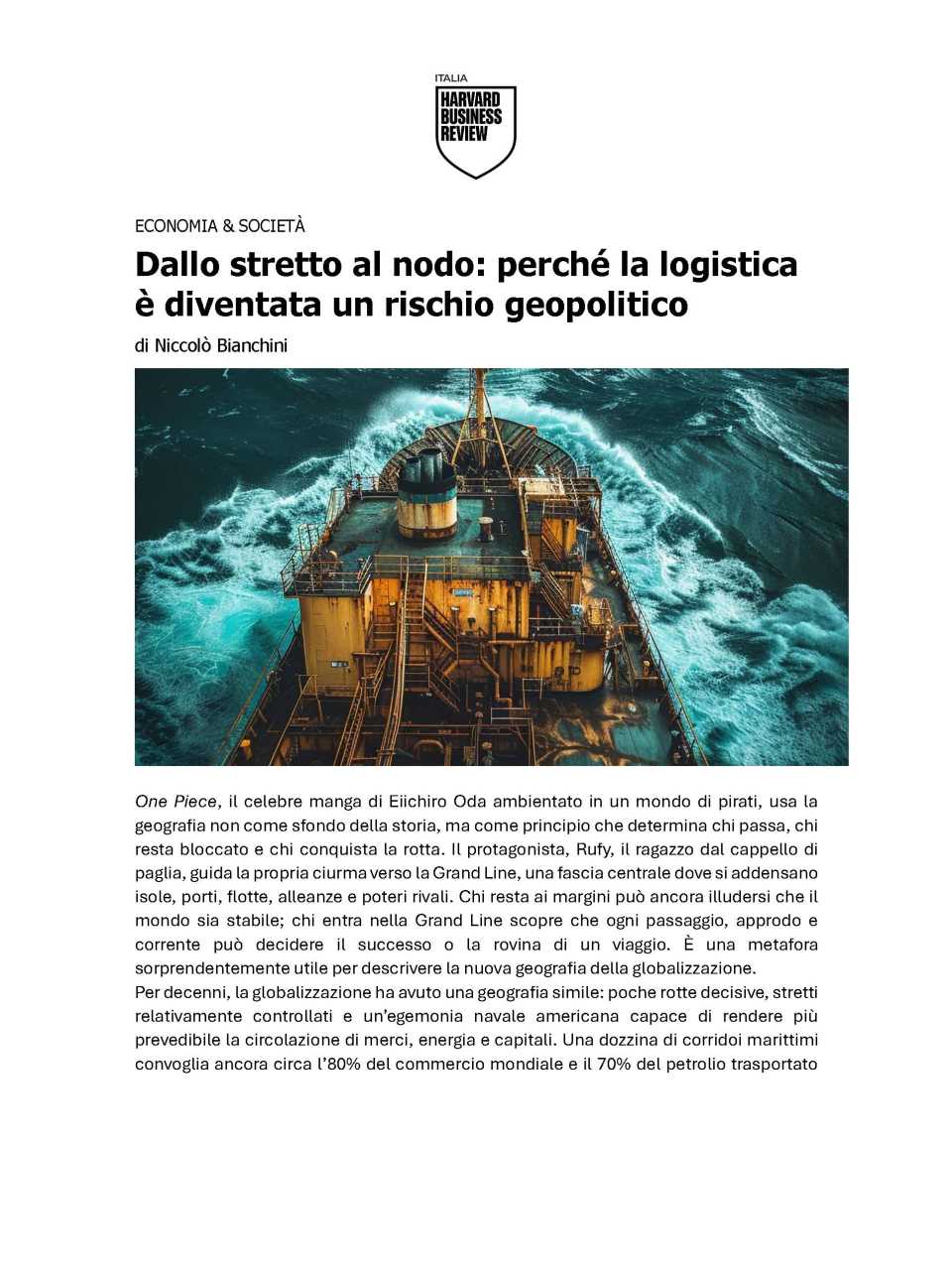 Dallo stretto al nodo: perché la logistica è diventata un rischio geopolitico